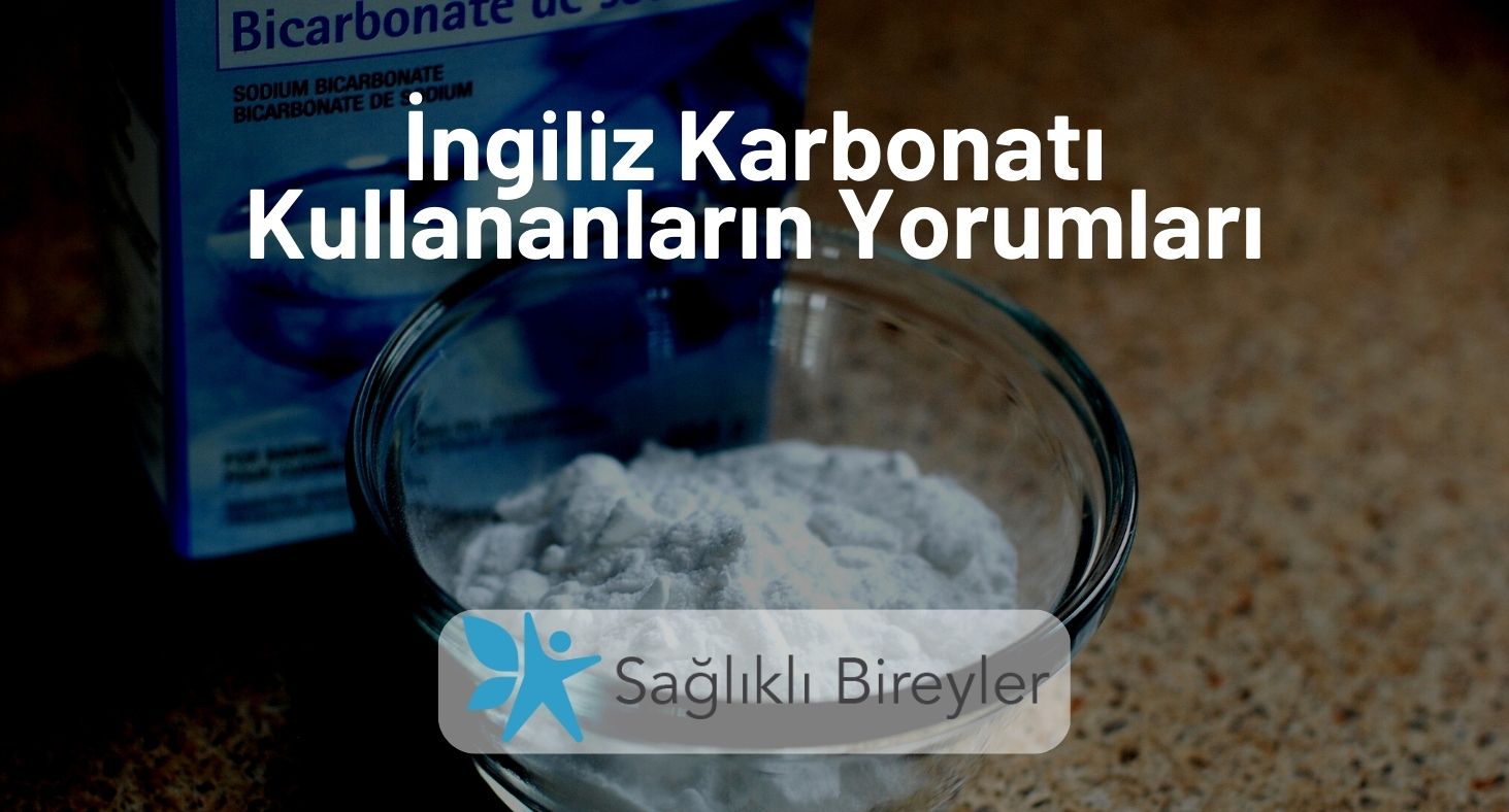 İngiliz Karbonatı Kullananların Yorumları