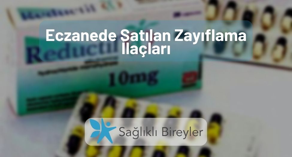 Eczanede Satılan Zayıflama İlaçları